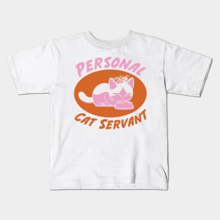 Personal cat servant Kids T-Shirt